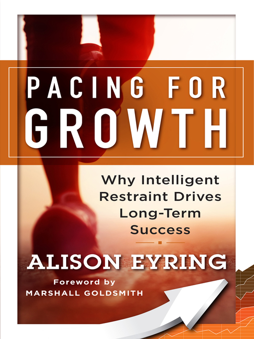 Title details for Pacing for Growth by Alison Eyring - Available